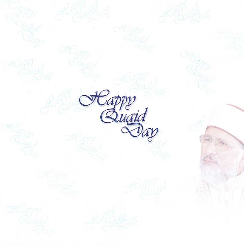 Happy Quaid Day 2008 - Minhaj-ul-Quran
