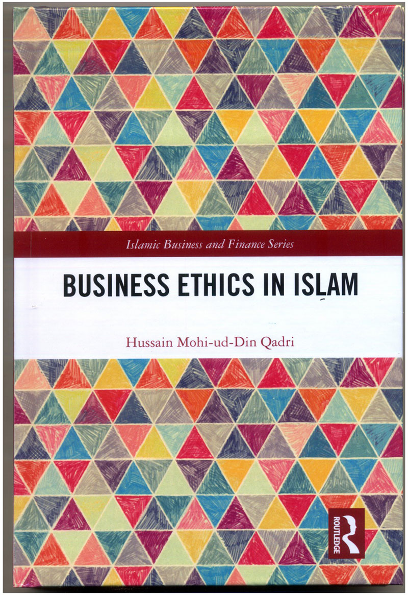 Book Business Ethics in Islam by Dr Hussain Qadri