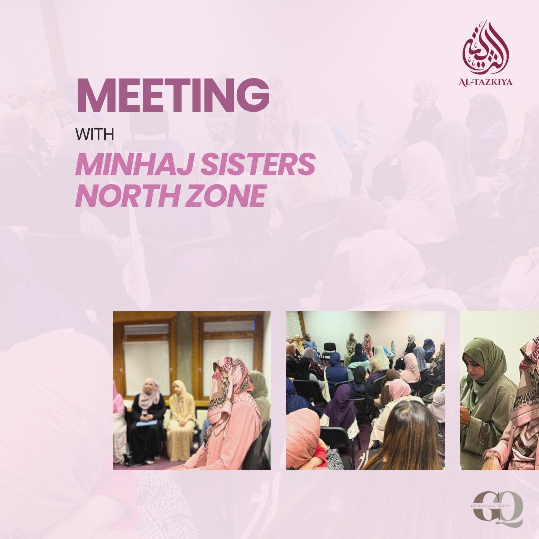 Dr Ghazala Qadri meets Minhaj Sisters North UK