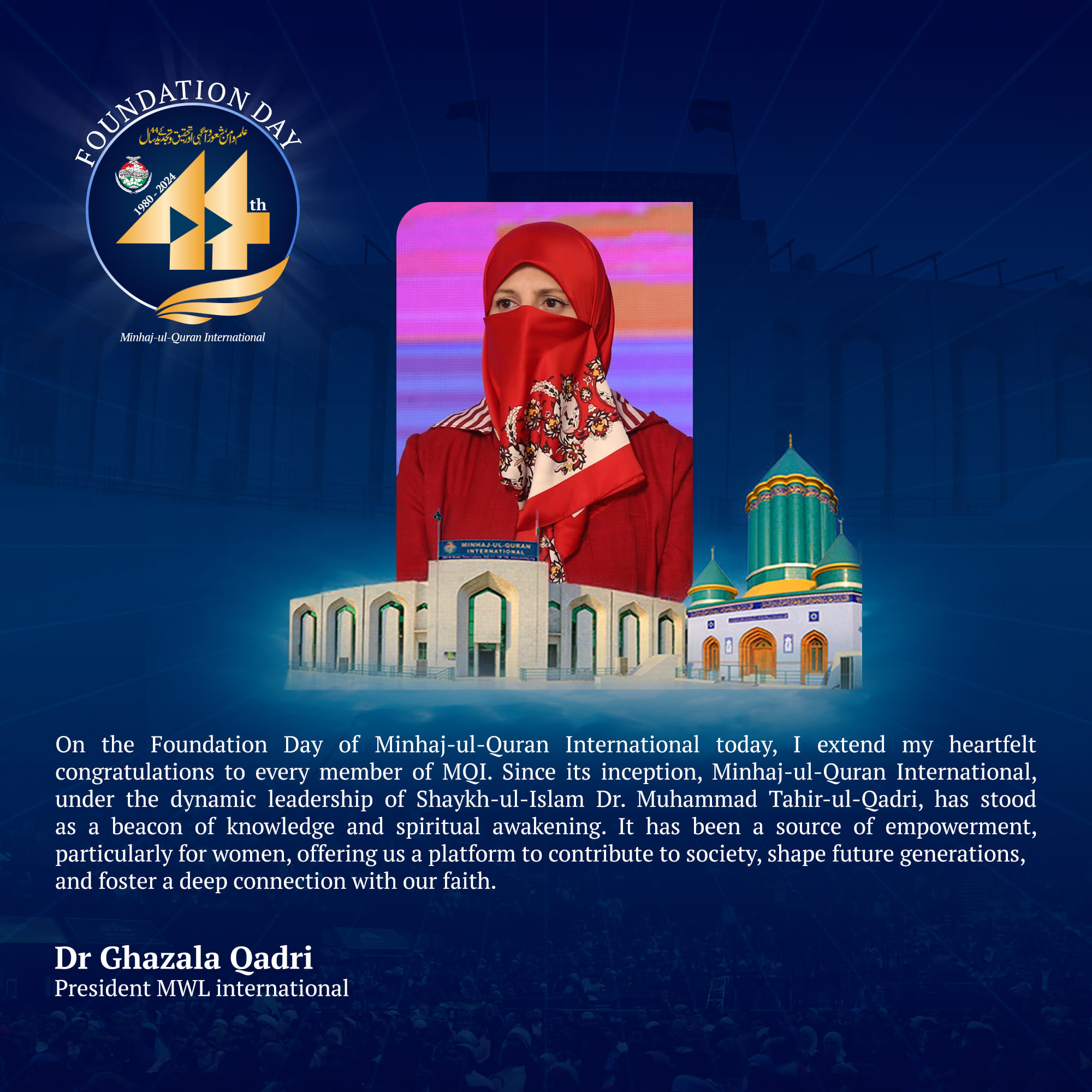 Dr Ghazala Qadri Message on MQI Foundation Day 2024