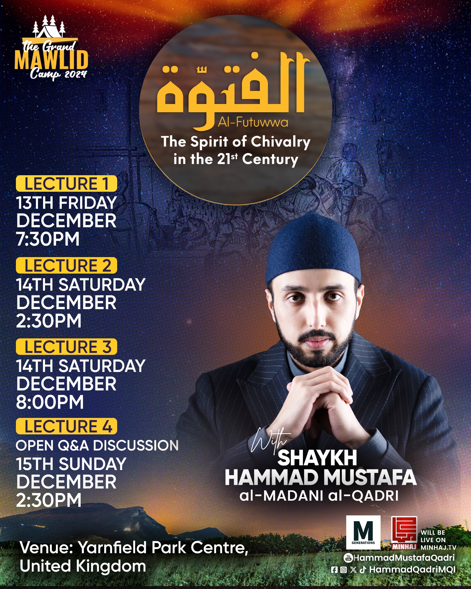 The Grand Mawlid Camp 2024 - Al-Futuwwa – Reviving the Spirit of Chivalry in the 21st Century