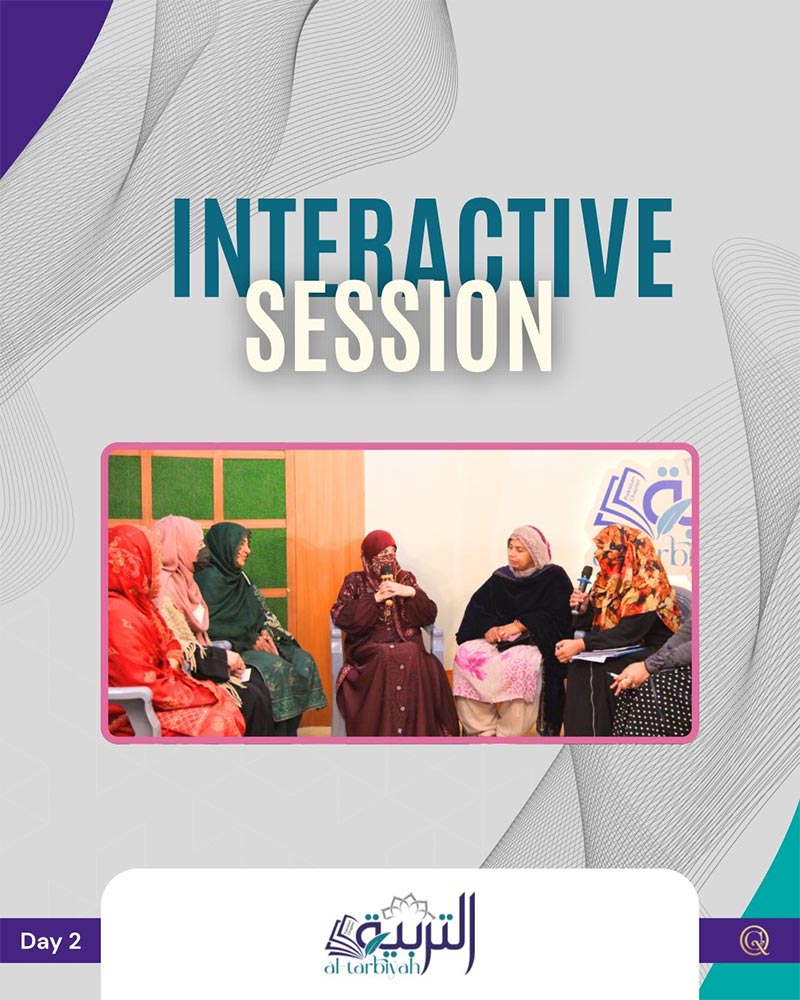 Al-Tarbiyah 2025 | Day 2 | Interactive Session with Dr. Ghazala Qadri