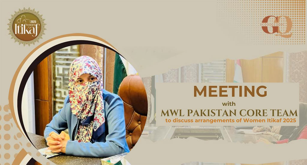 Dr. Ghazala Qadri Leads Planning Meeting with MWL Pakistan for Women Itikaf 2025