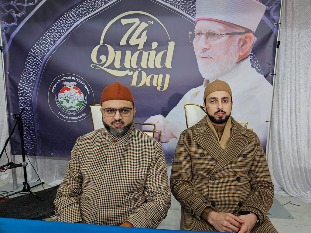 A Grand Celebration of Quaid Day under the Auspices of Minhaj-ul-Quran UK