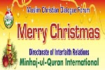 Minhaj-ul-Quran International wishes Christian community a Happy Christmas
