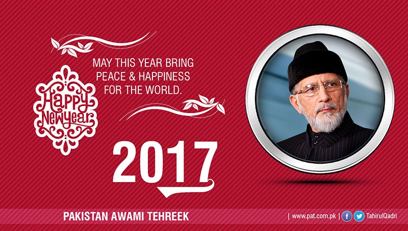 Dr Tahir-ul-Qadri greets Pakistanis and world community on New Year