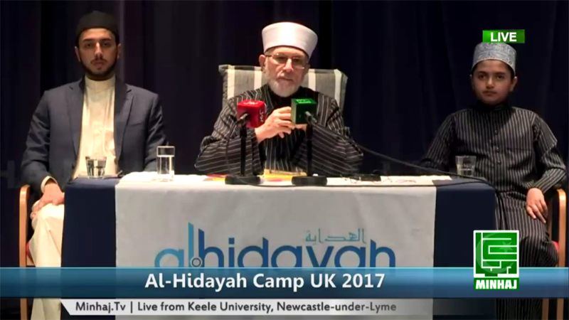 Shaykh-ul-Islam Dr Muhammad Tahir-ul-Qadri addresses Al-Hidayah Camp UK | 28th Aug 2017