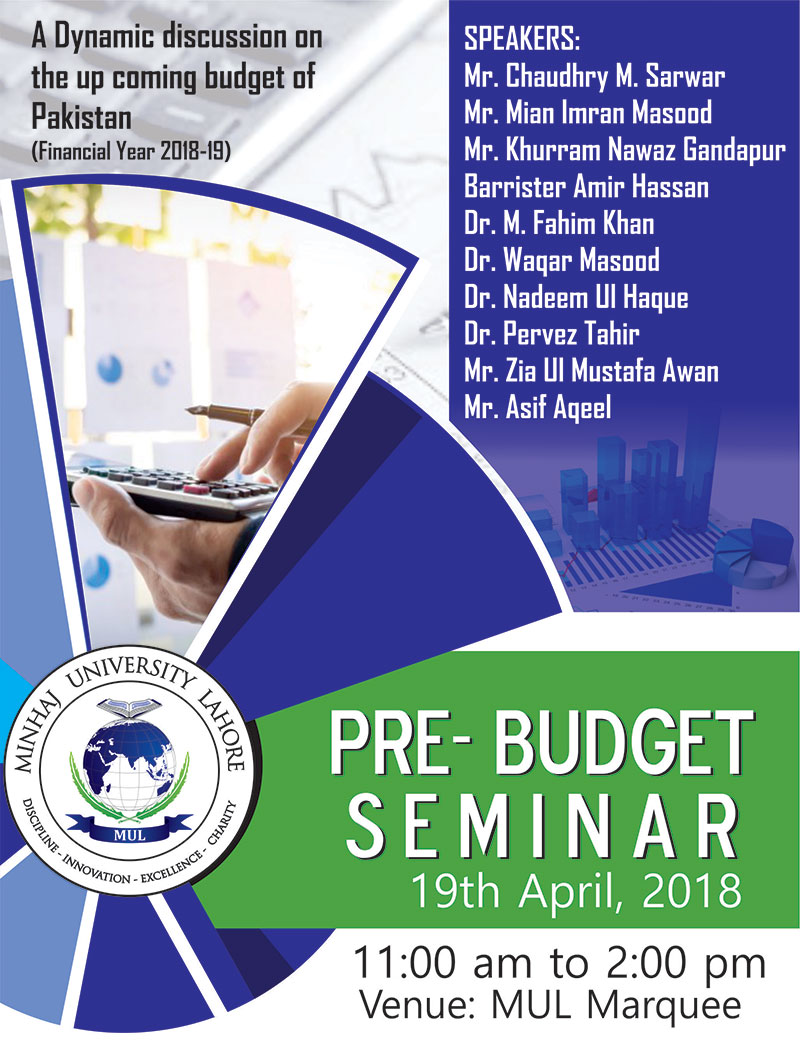 Minhaj University Lahore to hold 'Pre-Budget Seminar' - 19th April 2018