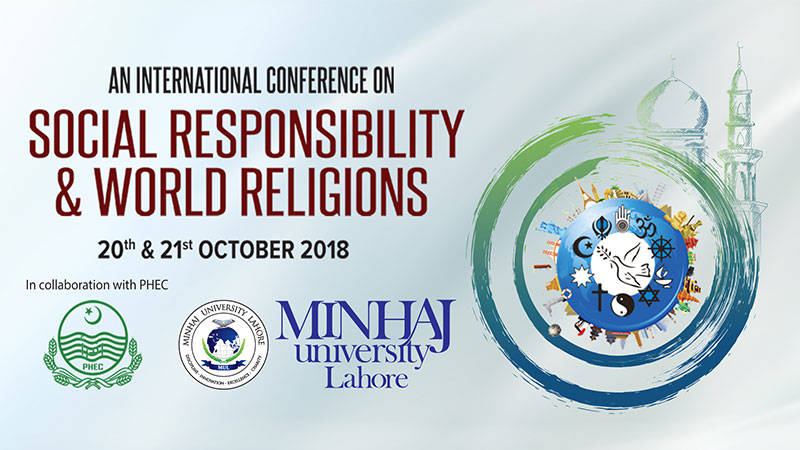 International Conference on Social Responsibility and World Religions | Minhaj University Lahore
