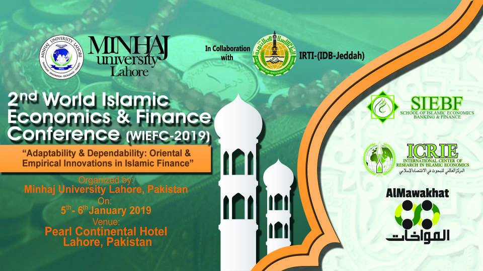 The 2nd Islamic Economics & Finance Conference to be held at Pearl Continental from 5th Jan 2019