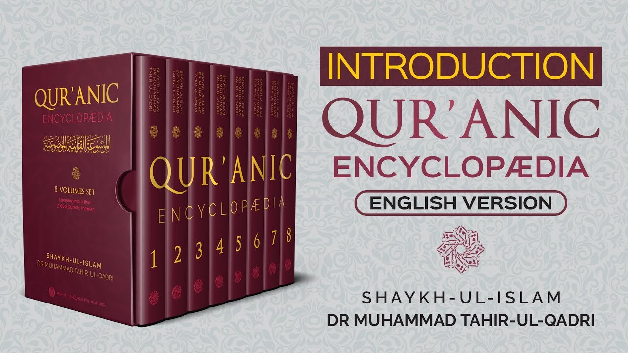 Qur’anic Encyclopaedia (Introduction and Unique Features)