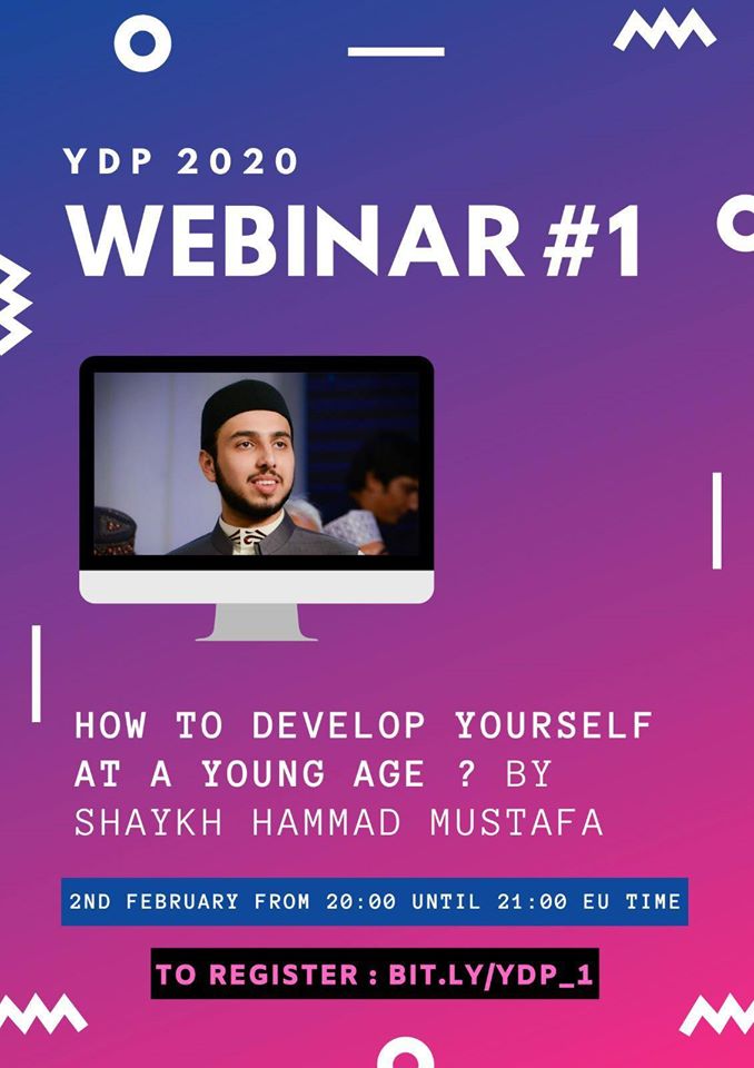 Webinar: How to develop yourself at a young age? By Shaykh Hammad Mustafa