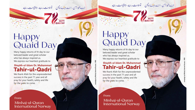Happy Quaid Day 2022 from Minhaj-ul-Quran International Norway