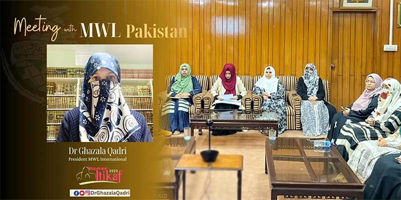 Dr. Ghazala Qadri holds meeting with MWL Pakistan to finalize plans for Itikaf 2023