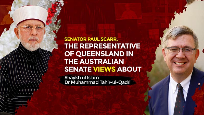 Senator Paul Scarr Commends Dr Tahir-ul-Qadri's Contributions to Global Peace and Understanding at Brisbane Conference