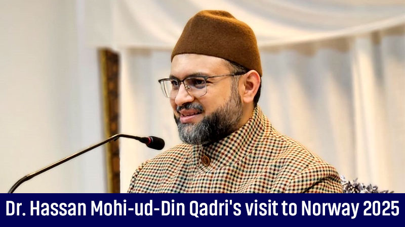 Dr. Hassan Mohi-ud-Din Qadri's visit to Norway 2025