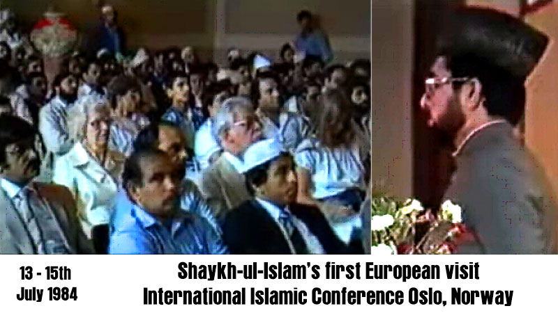 Shaykh-ul-Islam's first European visit: International Islamic Conference Oslo, Norway