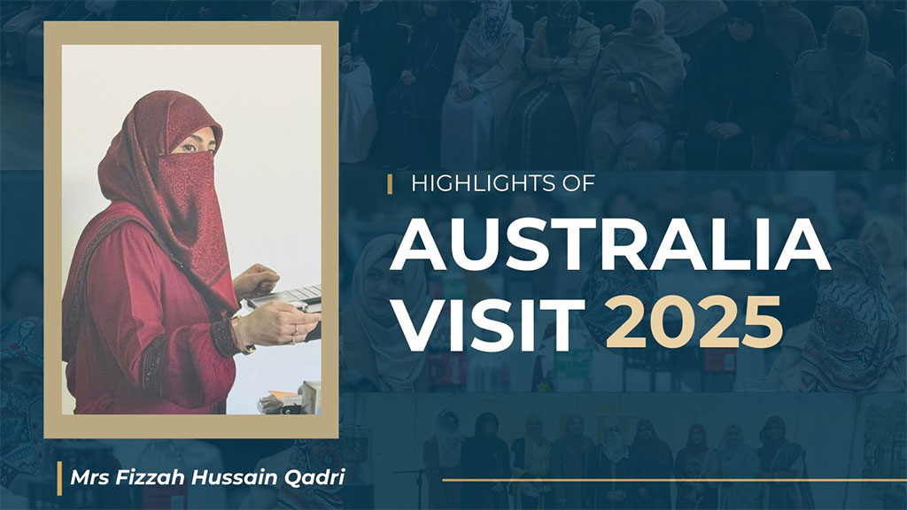 Mrs. Fizzah Hussain Qadri’s Australia Visit 2025