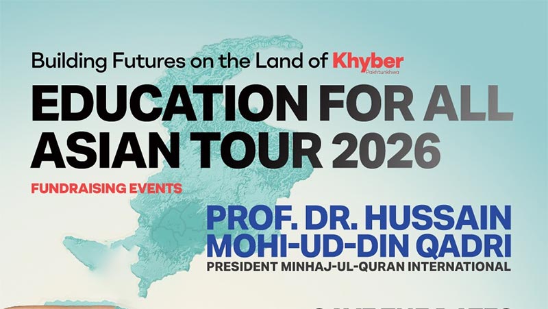 Education for All – Prof. Dr. Hussain Mohi-ud-Din Qadri Asian Tour 2026
